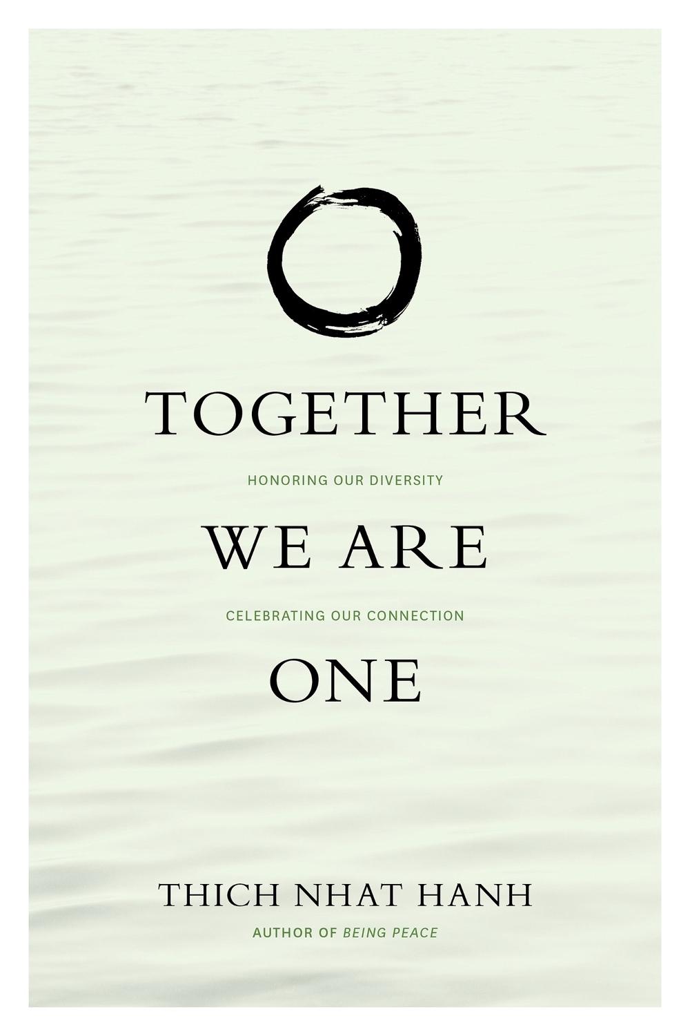 Together We Are One by Thich Nhat Hanh - ISBN: 9781935209430