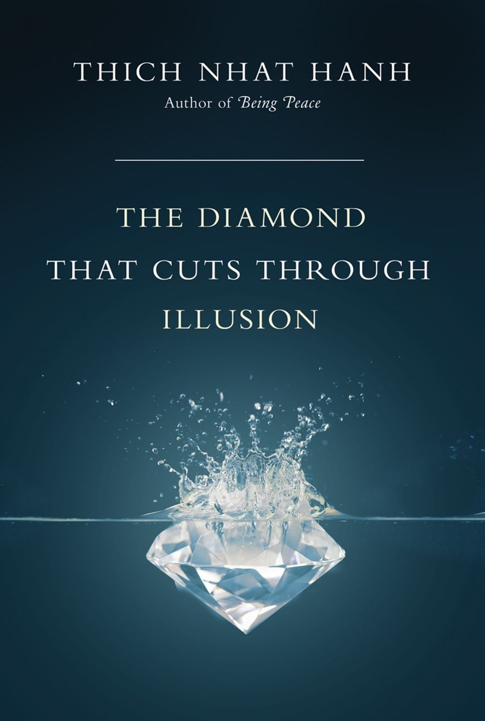 The Diamond That Cuts Through Illusion by Thich Nhat Hanh - ISBN: 9781935209447