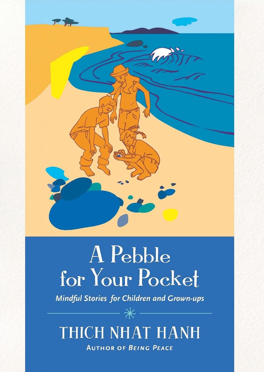 A Pebble for Your Pocket by Thich Nhat Hanh - ISBN: 9781935209454