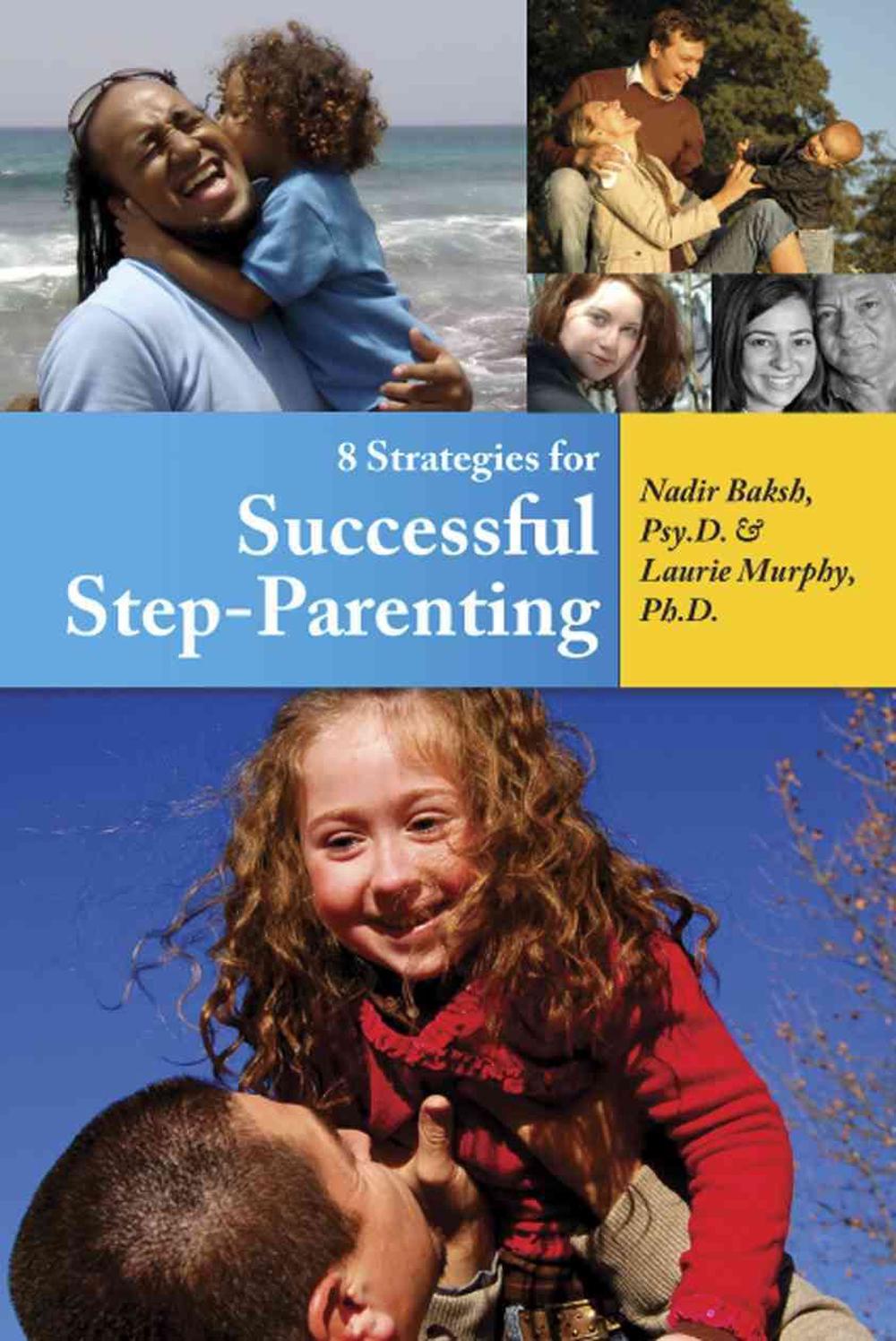 8 Strategies for Successful Step-Parenting, 9781935387084