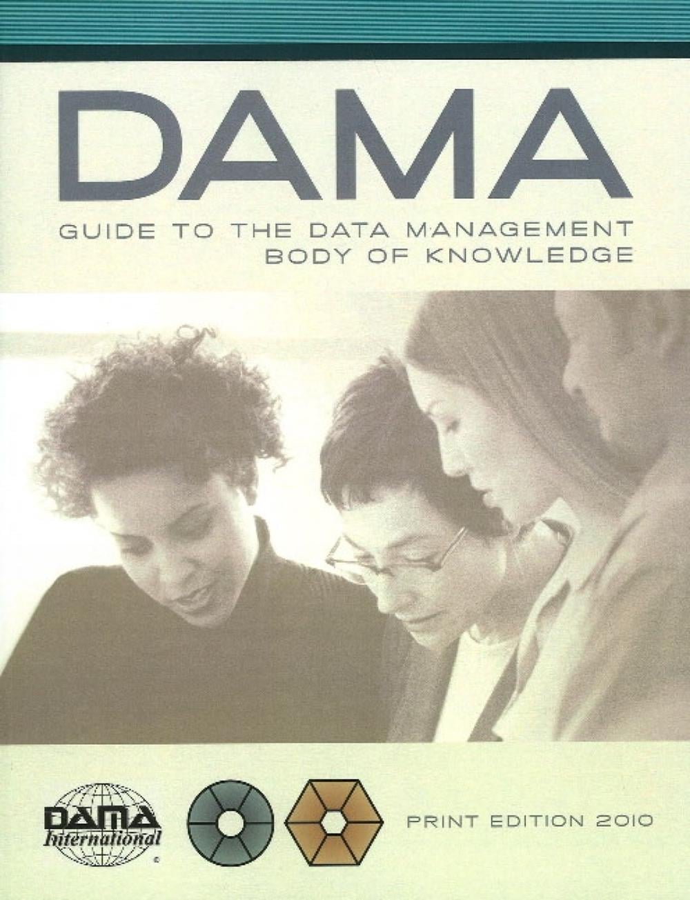 DAMA-DMBOK Guide by Susan Earley - ISBN: 9781935504023