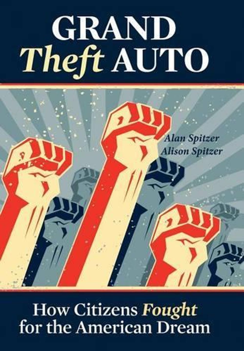 Grand Theft Auto by Alan Spitzer - ISBN: 9781935547273
