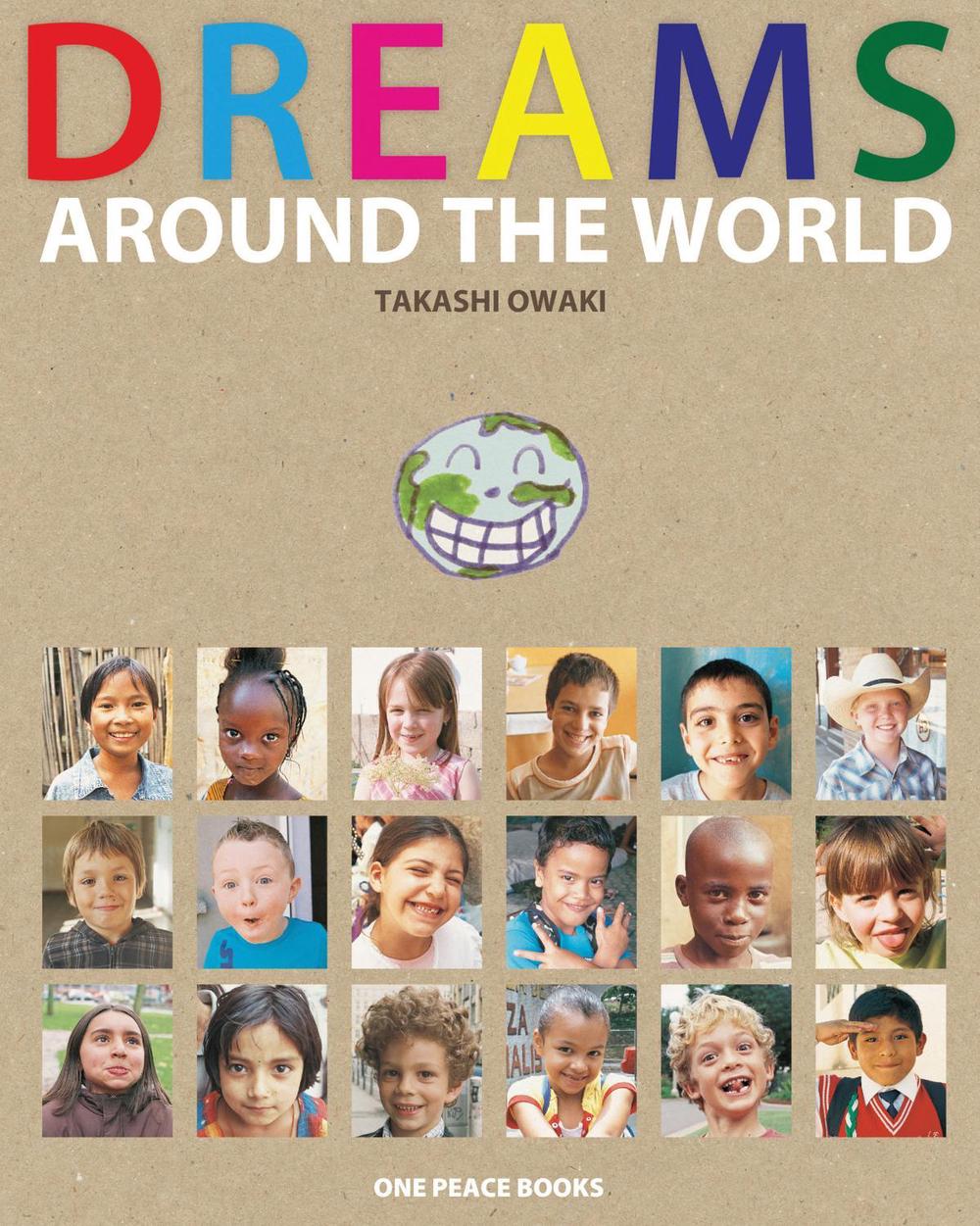 Dreams Around the World by Takashi Owaki - ISBN: 9781935548119