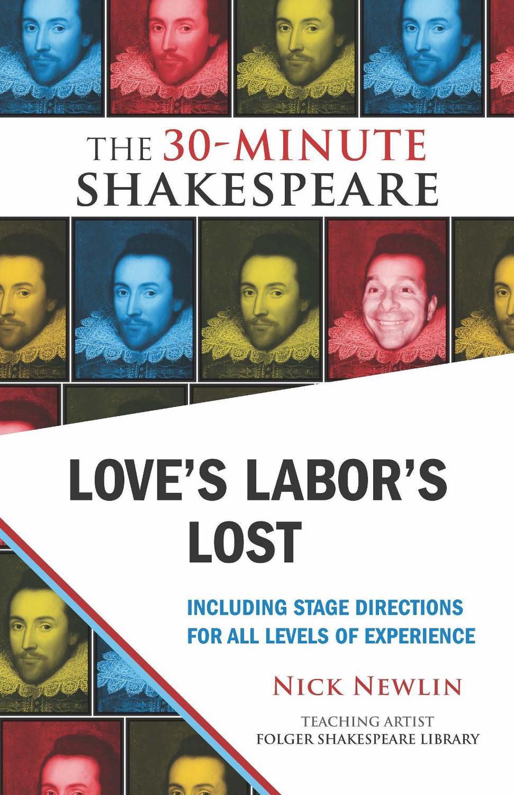 Love's Labor's Lost: The 30-Minute Shakespeare, 9781935550075