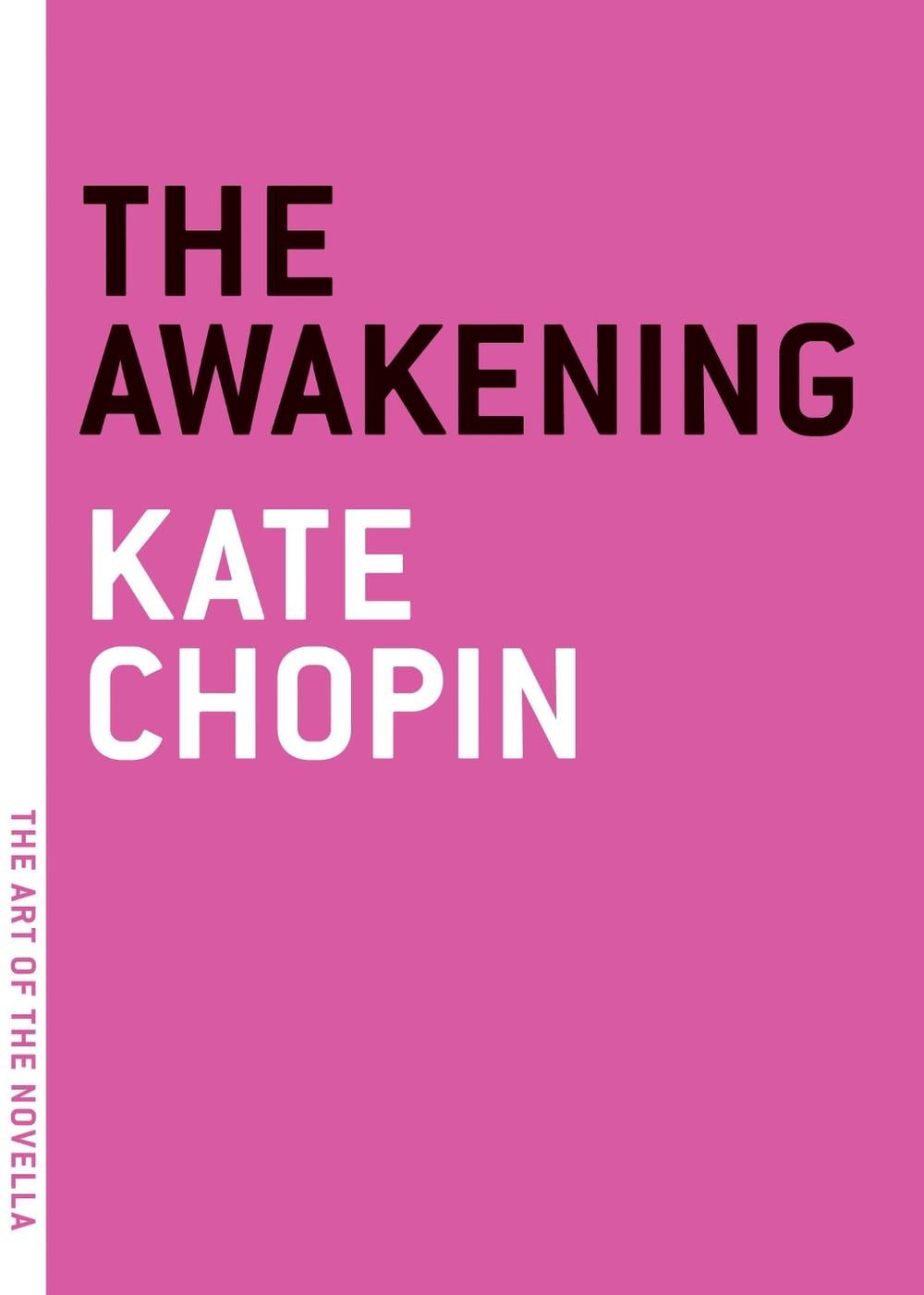 The Awakening by Kate Chopin - ISBN: 9781935554127