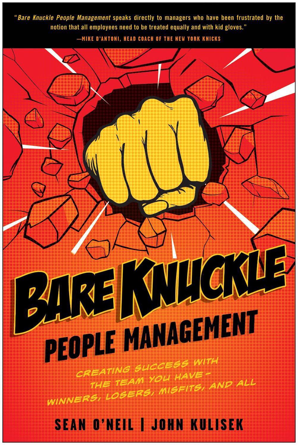Bare Knuckle People Management by Sean O'Neil - ISBN: 9781935618485