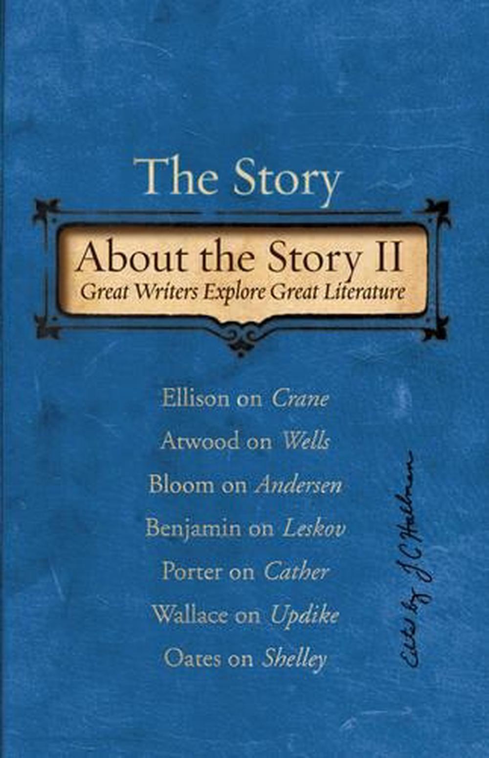 The Story About the Story Vol. II by J.C. Hallman - ISBN: 9781935639688