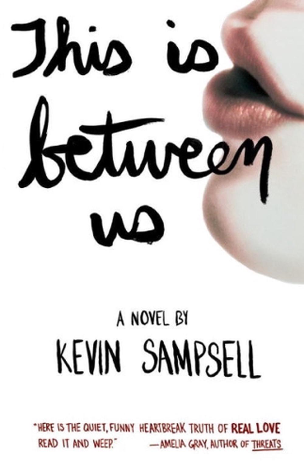 This Is Between Us by Kevin Sampsell - ISBN: 9781935639701