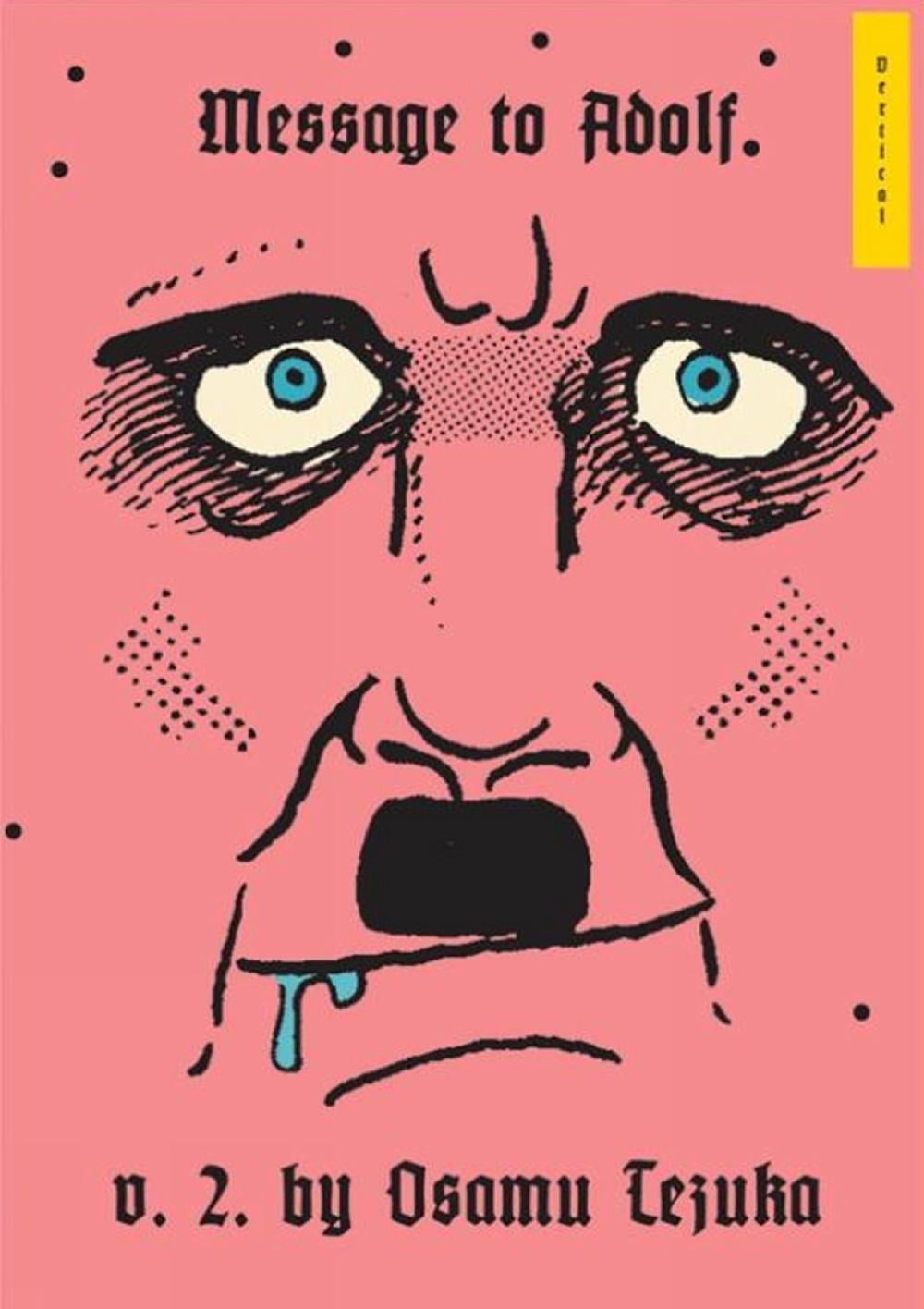 Message to Adolf, Vol. 2 by Osamu Tezuka - ISBN: 9781935654445