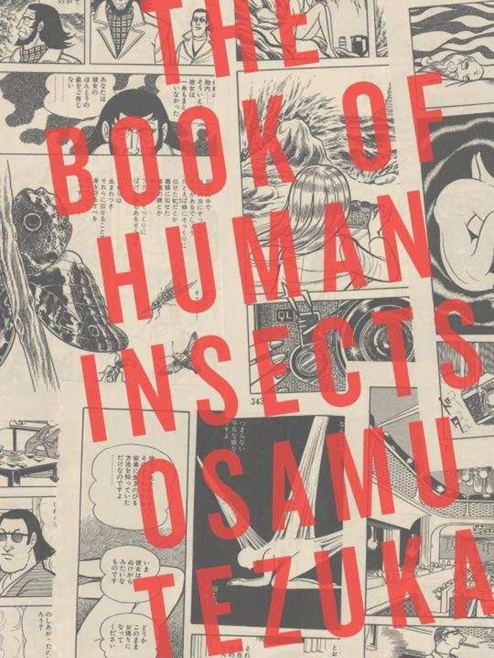 The Book of Human Insects by Osamu Tezuka - ISBN: 9781935654773