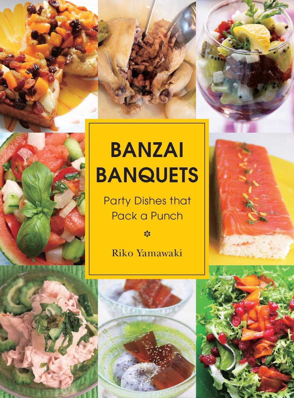 Banzai Banquets by Riko Yamawaki - ISBN: 9781935654926
