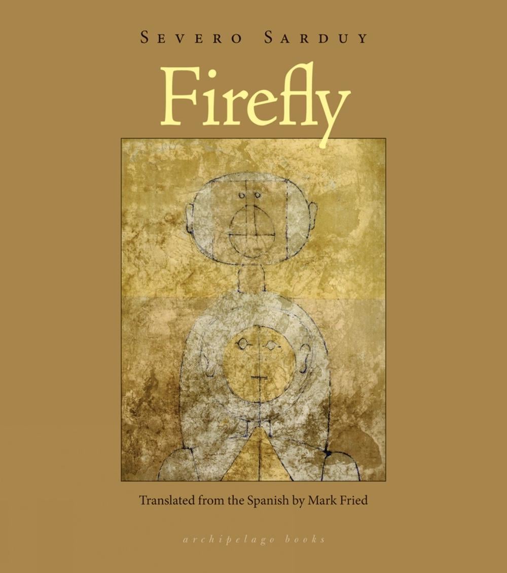 Firefly by Severo Sarduy - ISBN: 9781935744641