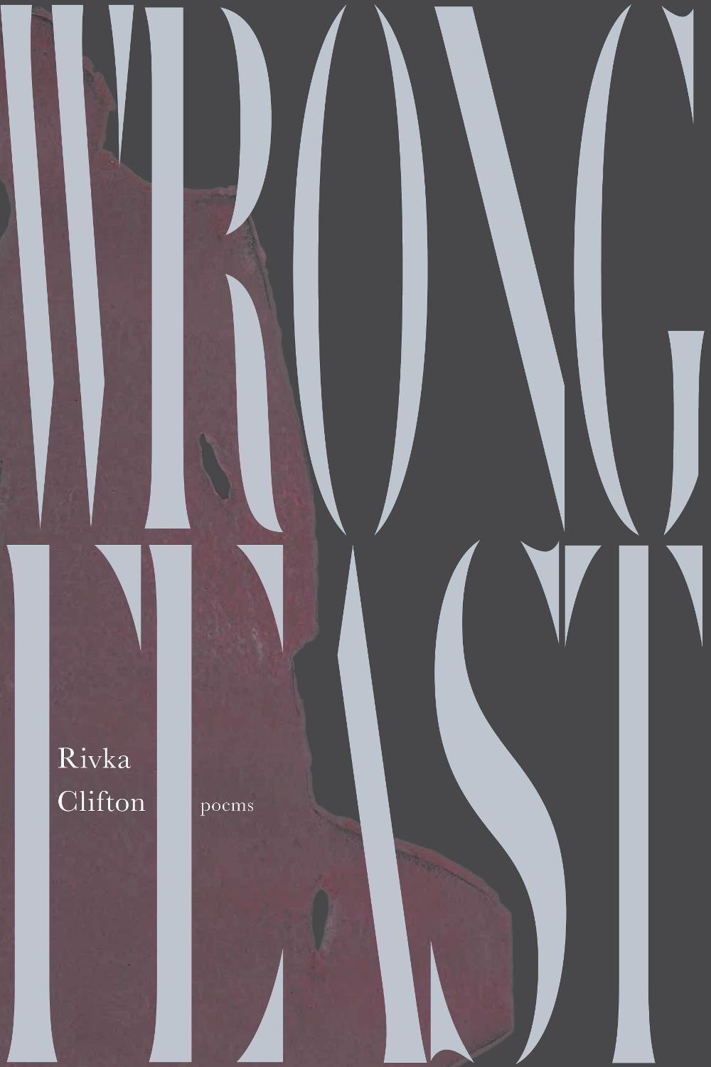 Wrong Feast by Rivka Clifton - ISBN: 9781936097722