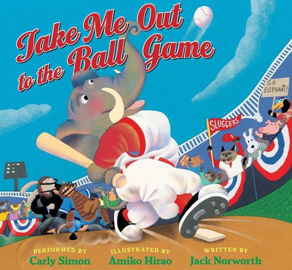 Take Me Out to the Ball Game by Jack Norworth - ISBN: 9781936140268