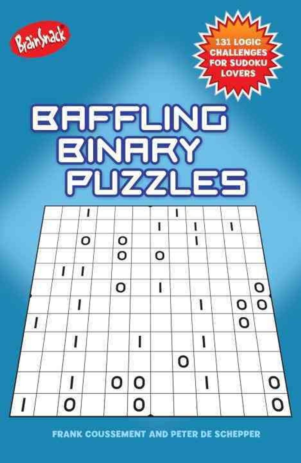Baffling Binary Puzzles by Frank Coussement - ISBN: 9781936140305
