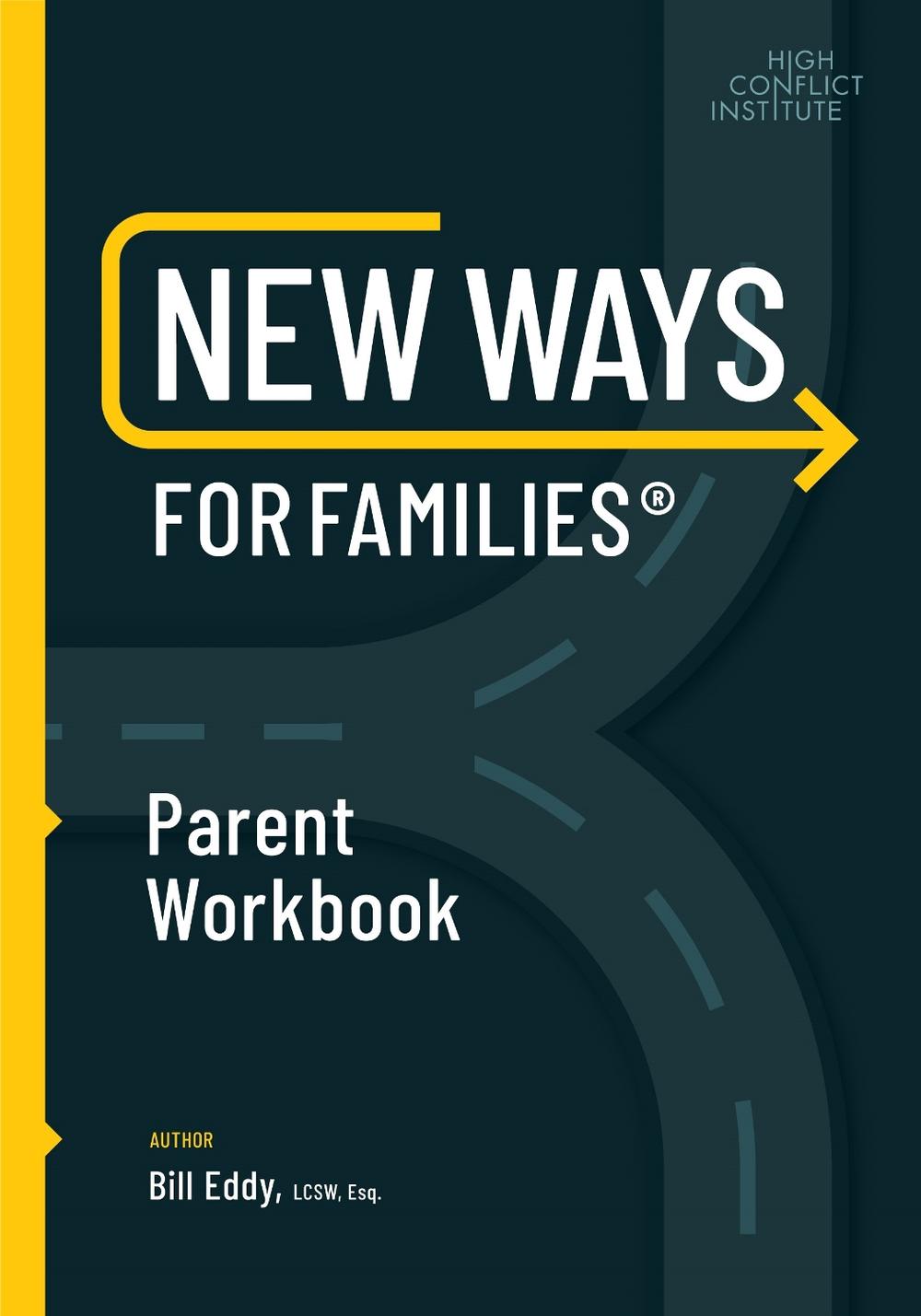 New Ways for Families Parent Workbook by Bill Eddy, Spiral ...