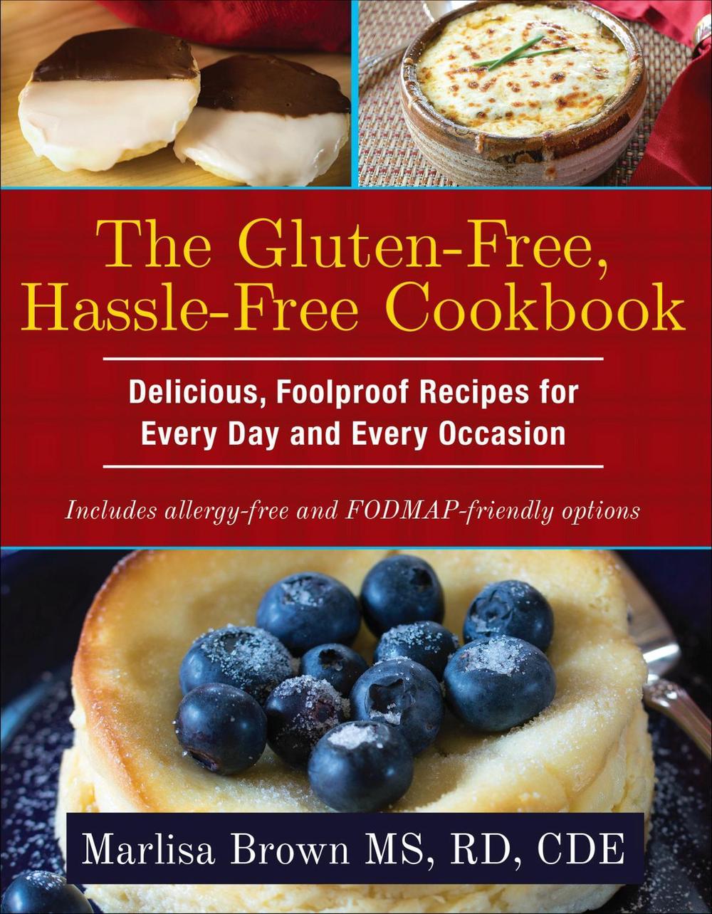 The Gluten-Free, Hassle-Free Cookbook, 9781936303793