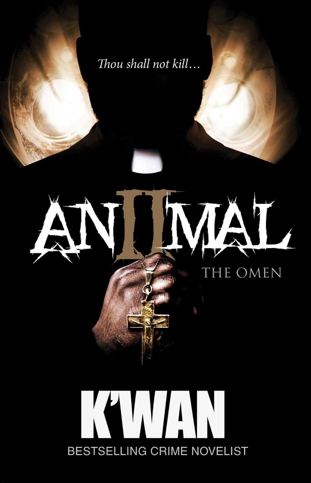 Animal 2 by K'wan - ISBN: 9781936399291