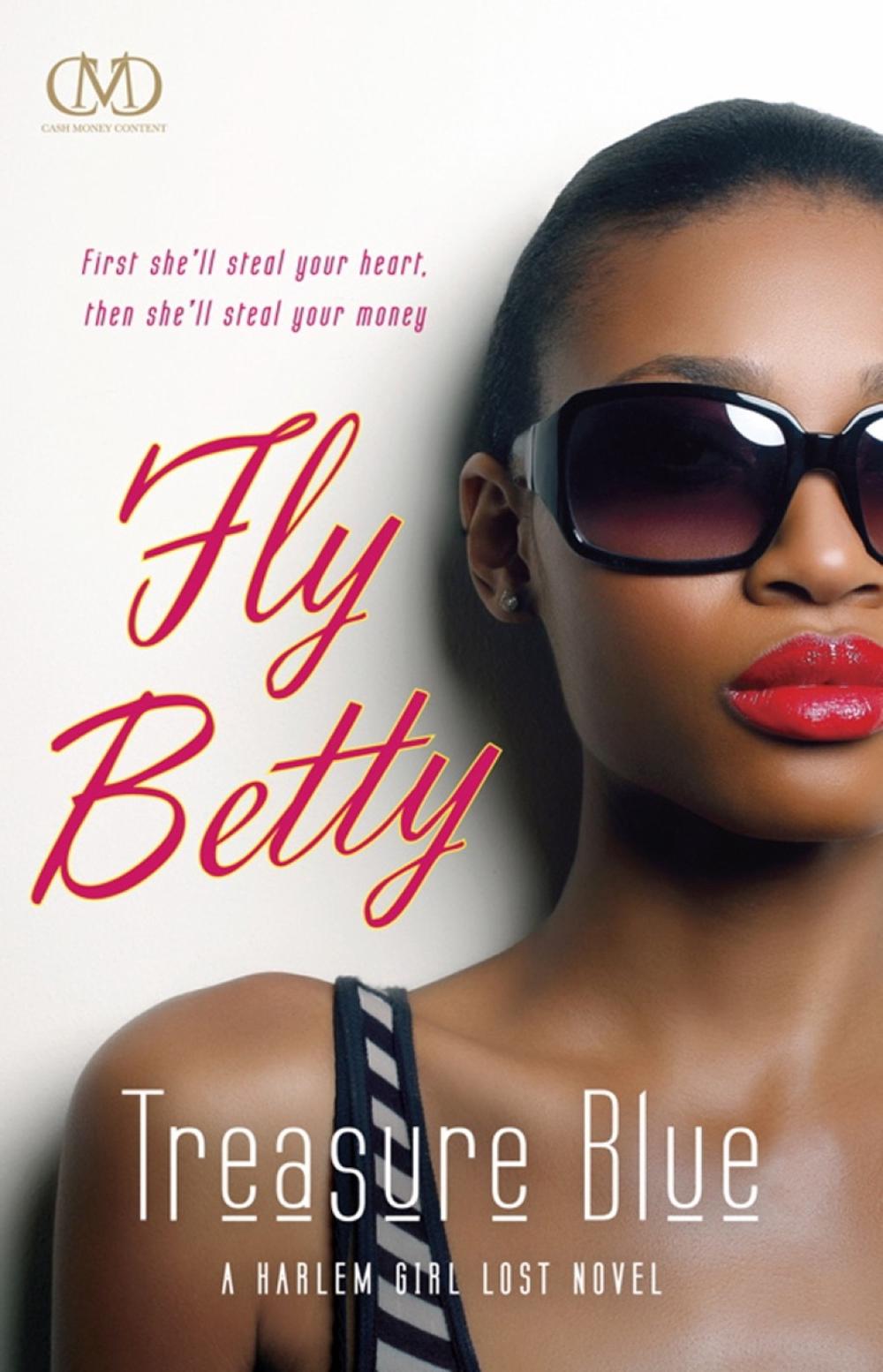 Fly Betty by Treasure E. Blue - ISBN: 9781936399314