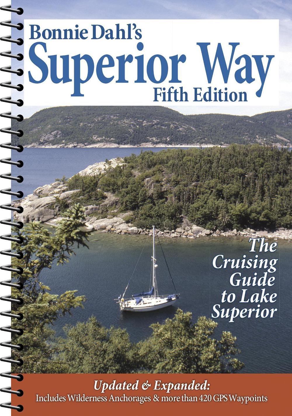 Bonnie Dahl's Superior Way, 9781936571161