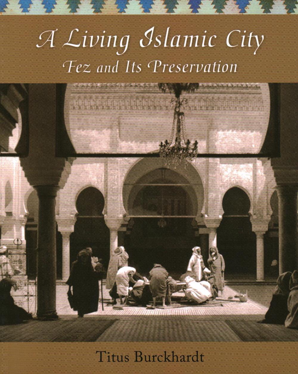 A Living Islamic City, 9781936597666