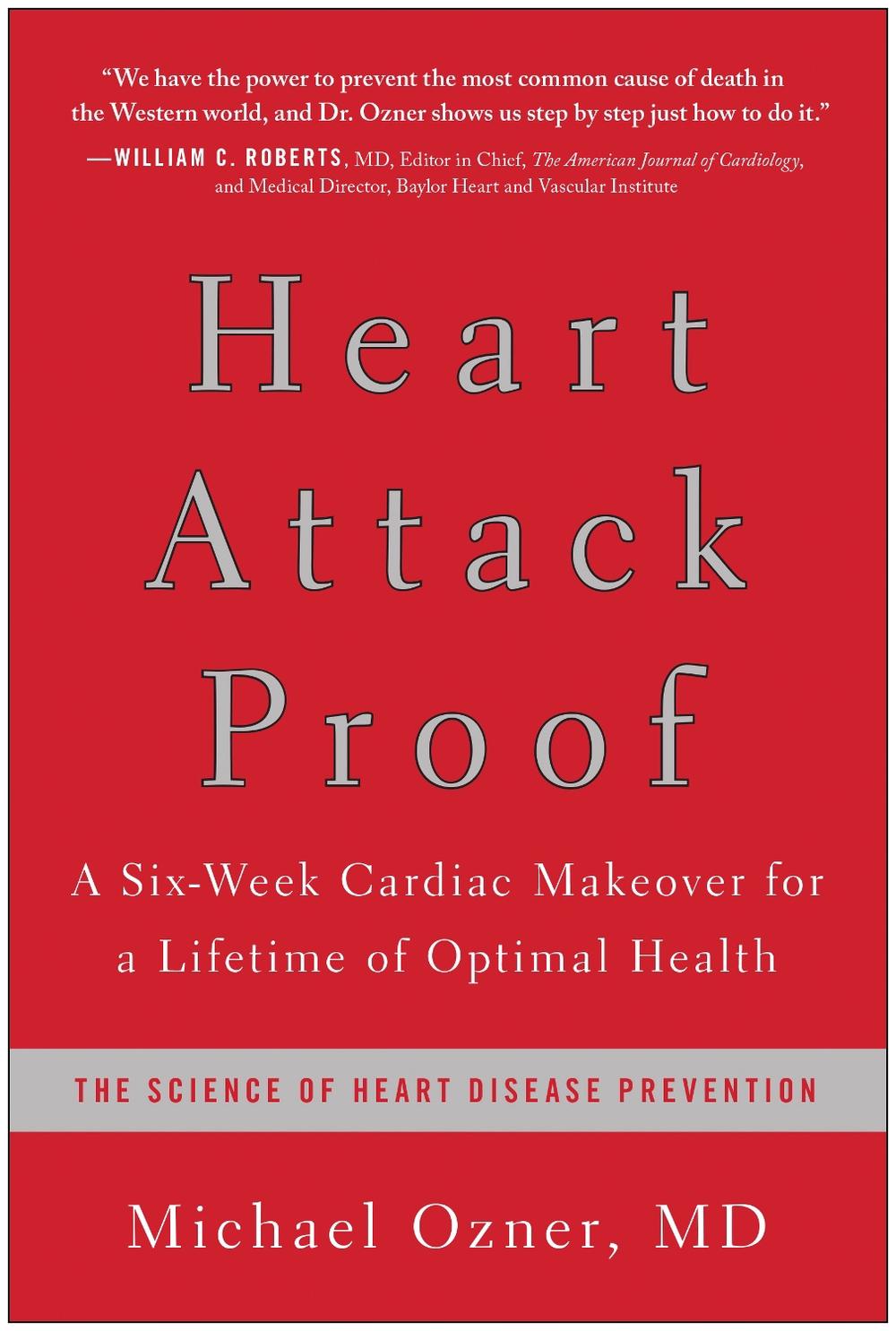 Heart Attack Proof by Michael Ozner - ISBN: 9781936661855
