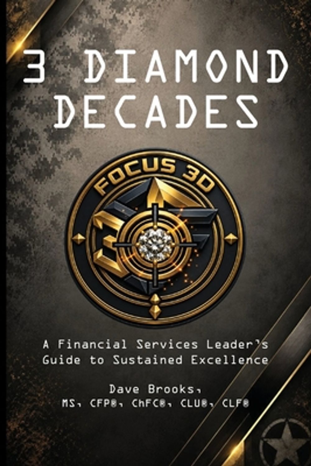 3 Diamond Decades by Dave Brooks - ISBN: 9781936901517