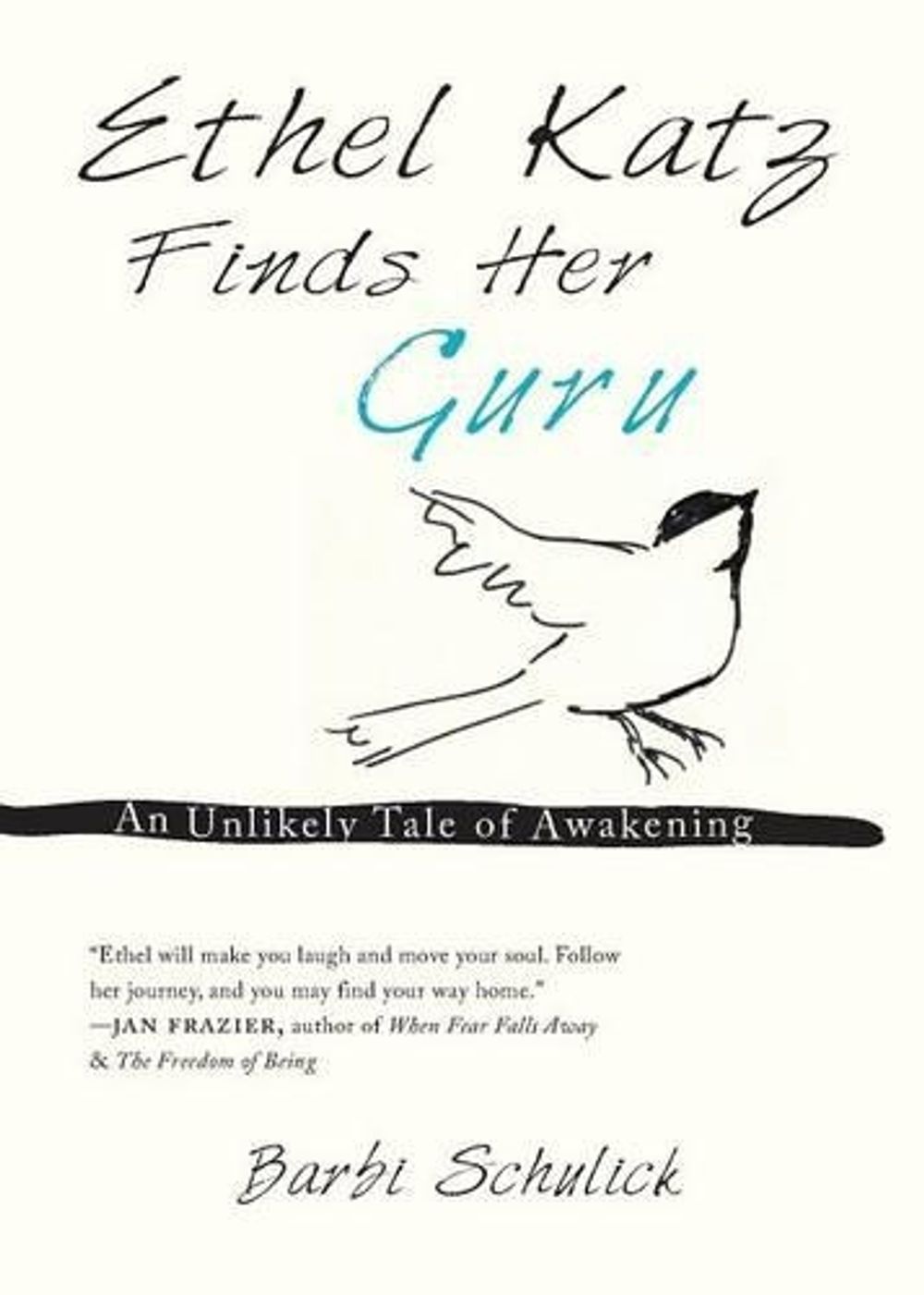 Ethel Katz Finds Her Guru by Barbi Schulick - ISBN: 9781936940677