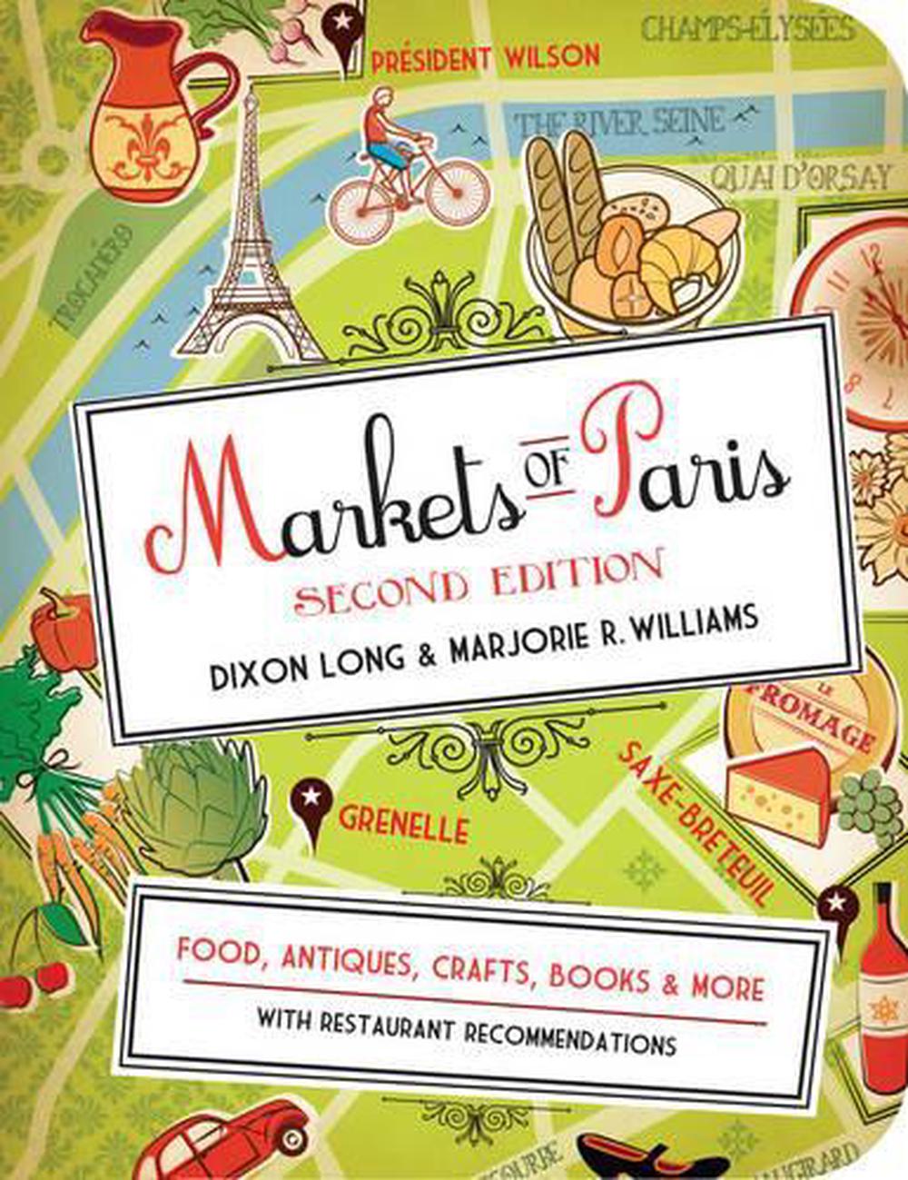 Markets Of Paris Second Edition, 9781936941001