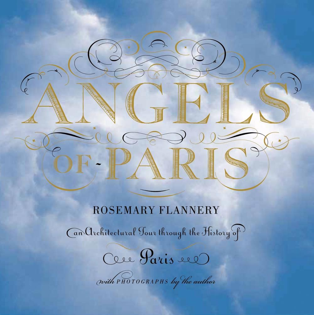 The Angels Of Paris by Rosemary Flannery - ISBN: 9781936941018