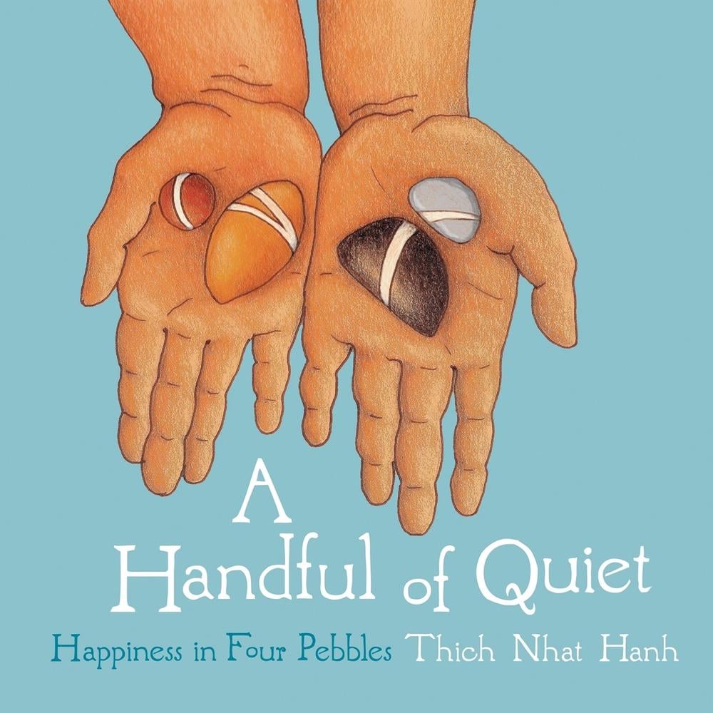 A Handful of Quiet by Thich Nhat Hanh - ISBN: 9781937006211
