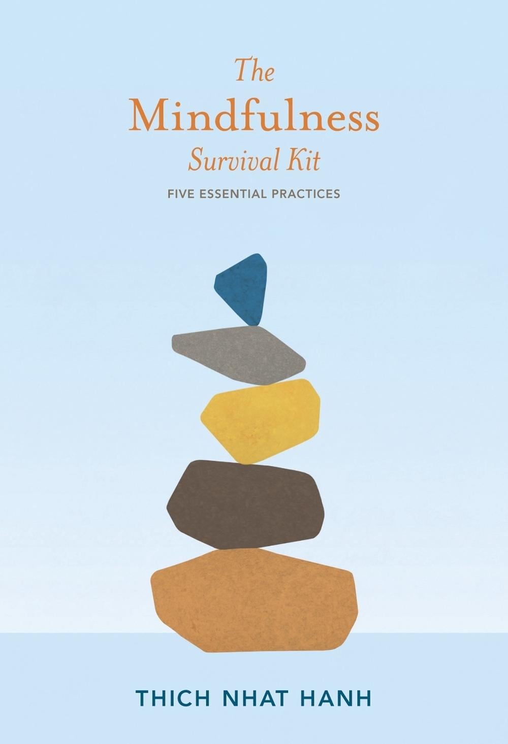 The Mindfulness Survival Kit by Thich Nhat Hanh - ISBN: 9781937006341