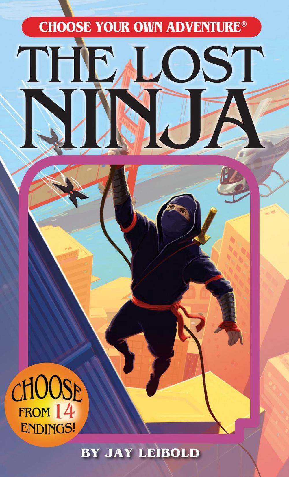 The Lost Ninja by Jay Leibold - ISBN: 9781937133351