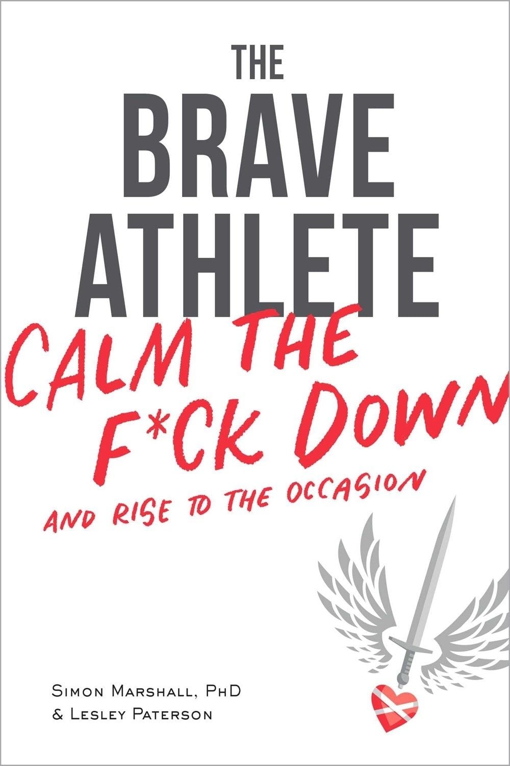 The Brave Athlete by Lesley Paterson - ISBN: 9781937715731