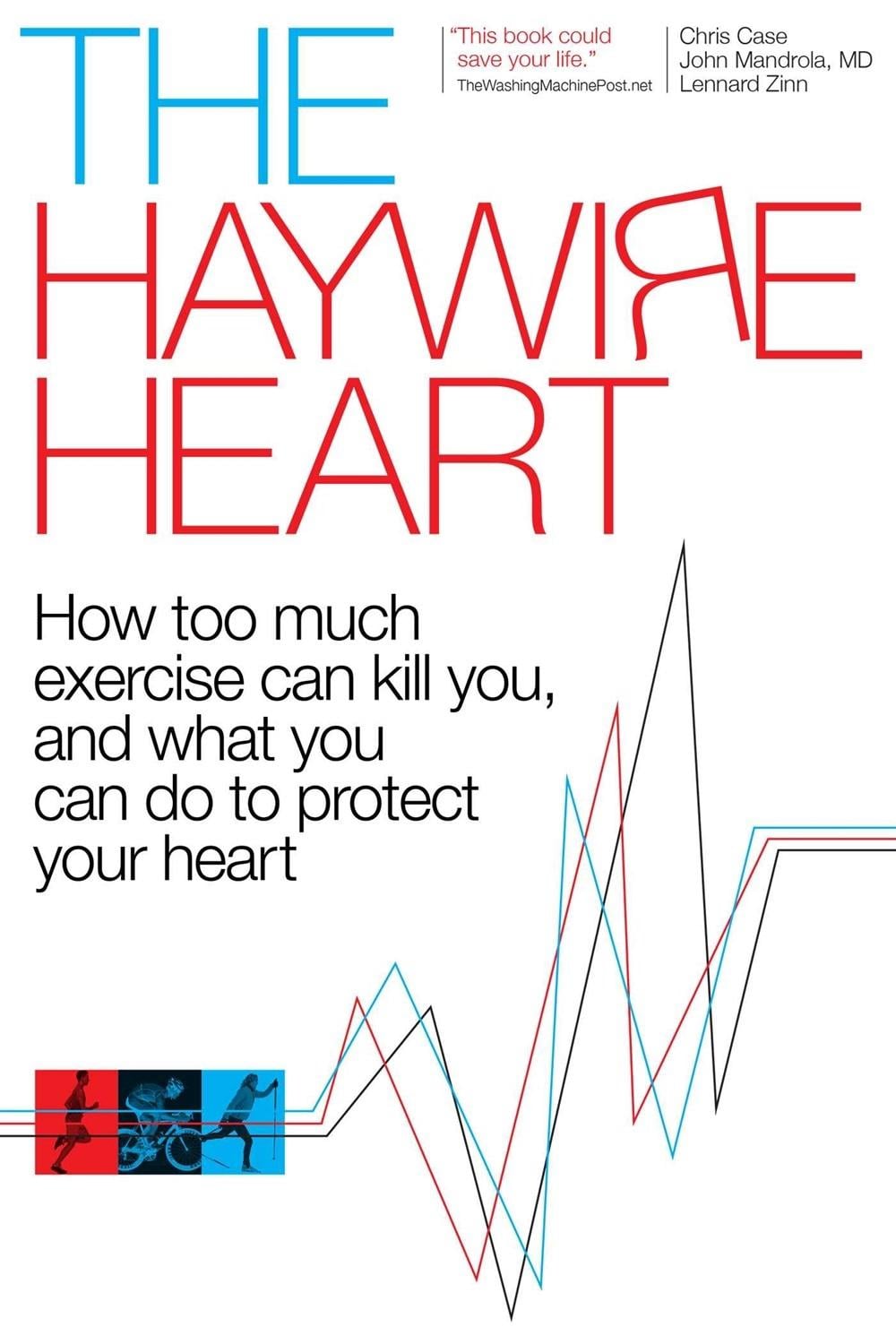 The Haywire Heart by Christopher J. Case - ISBN: 9781937715885