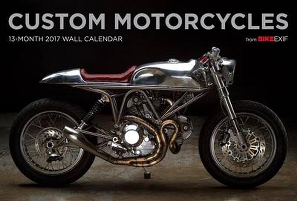 Bike Exif Custom Motorcycle Calendar 2017 by Chris Hunter, Wall