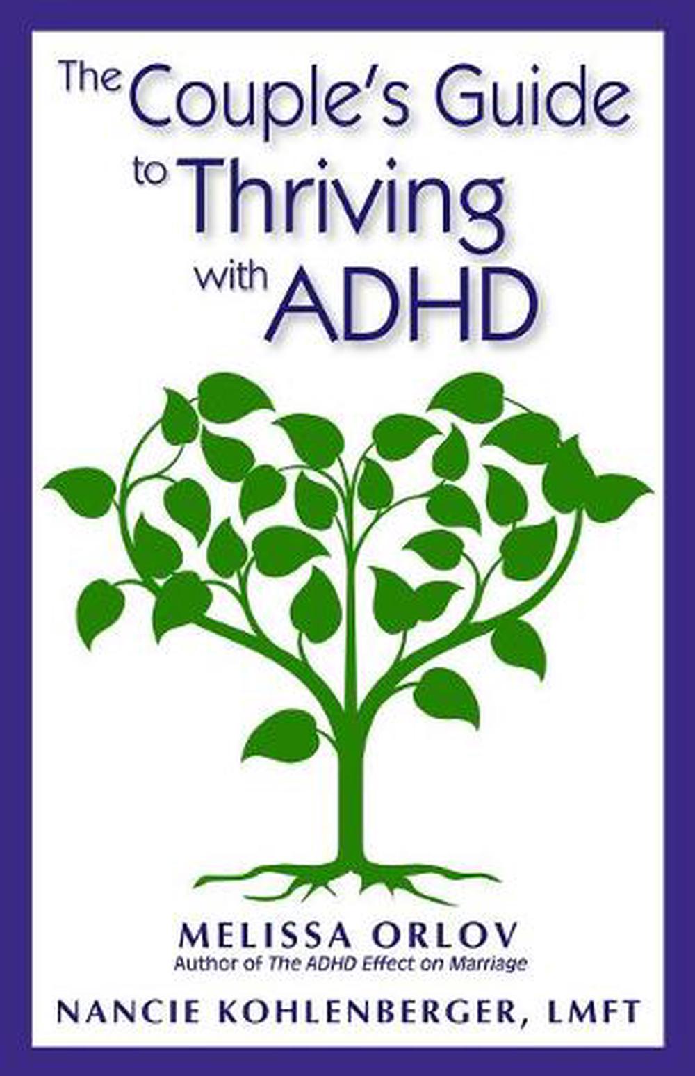 The Couple's Guide to Thriving with ADHD, 9781937761103