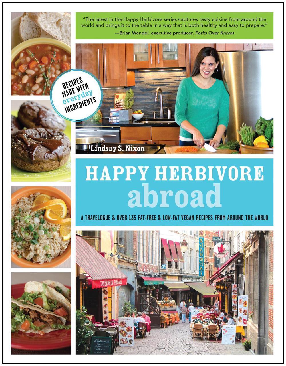 Happy Herbivore Abroad, 9781937856045