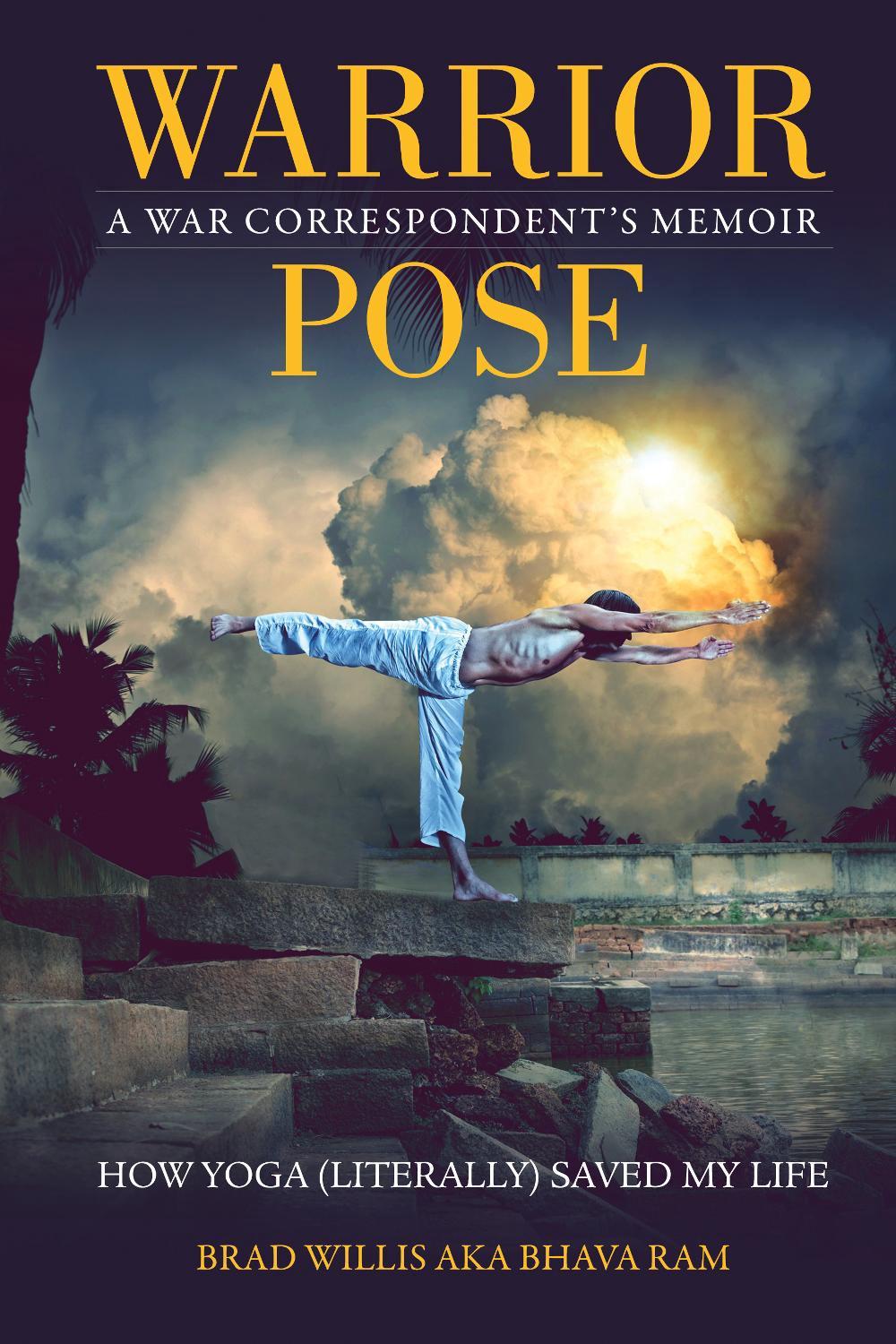 Warrior Pose by Brad Willis - ISBN: 9781937856694