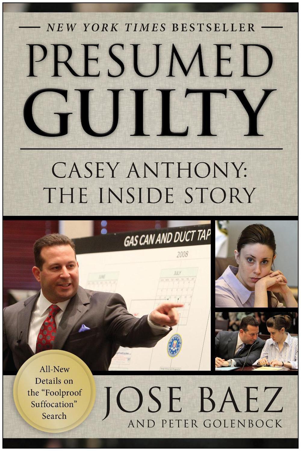 Presumed Guilty by Jose Baez - ISBN: 9781937856779