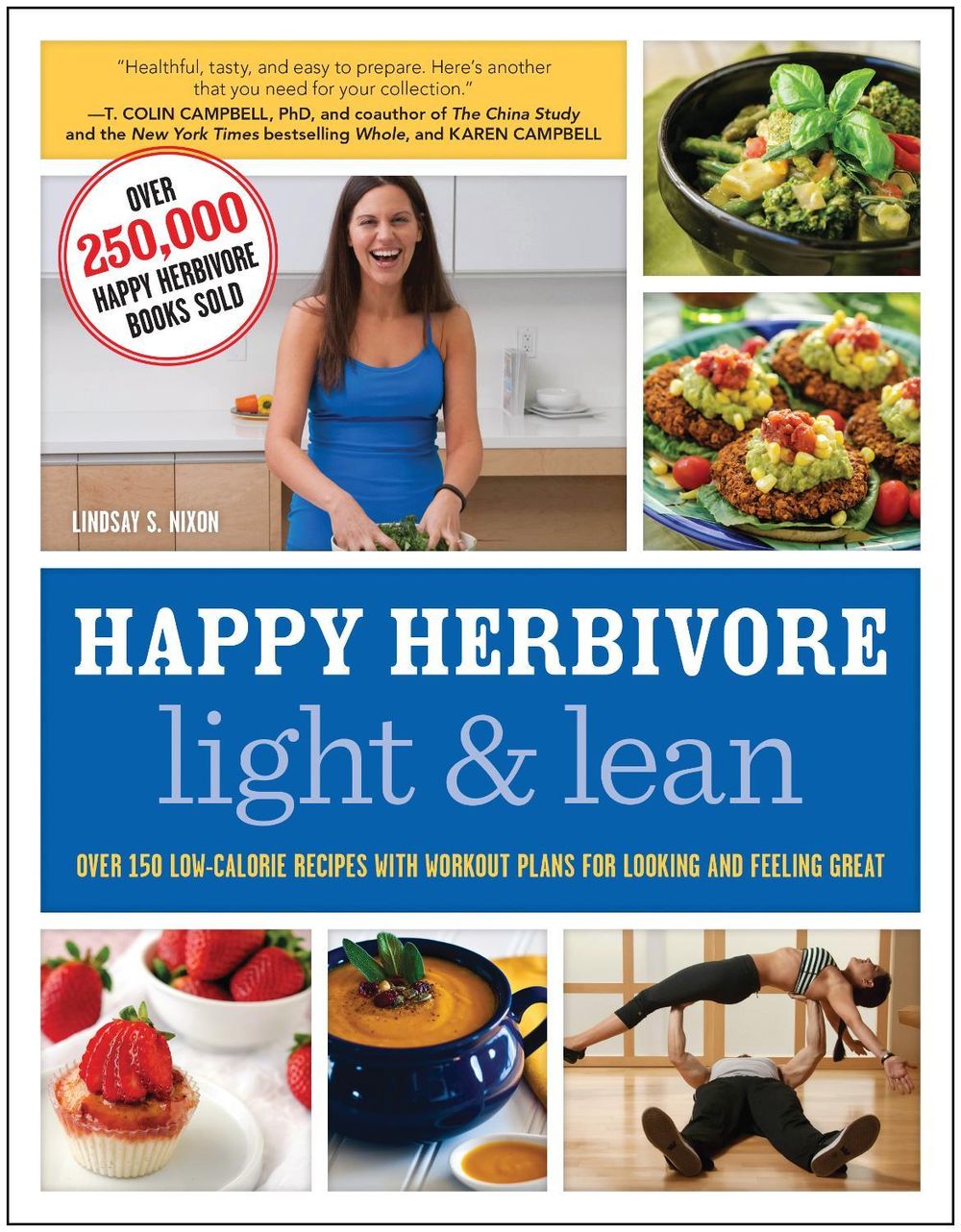 Happy Herbivore Light & Lean by Lindsay S. Nixon - ISBN: 9781937856977