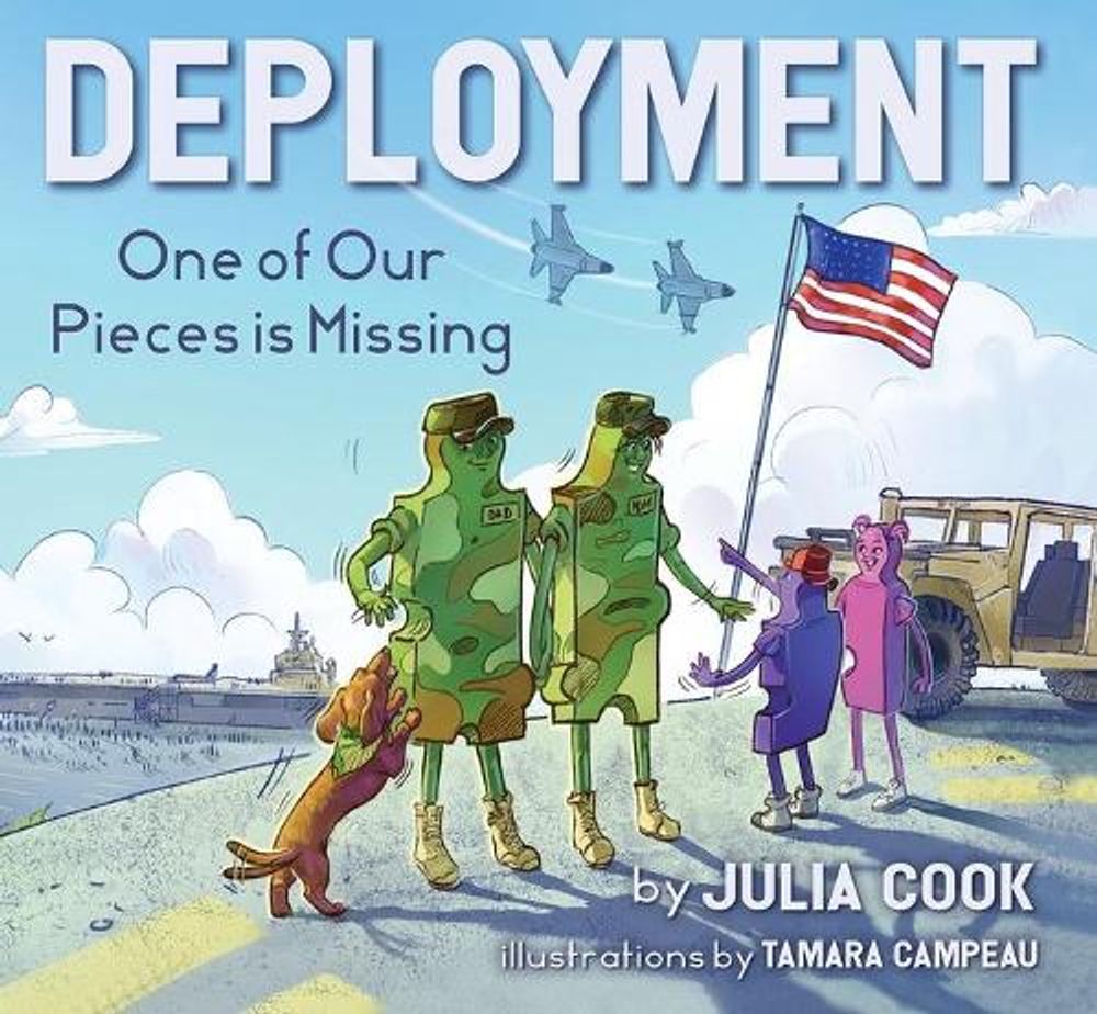 Deployment by Julia Cook - ISBN: 9781937870478