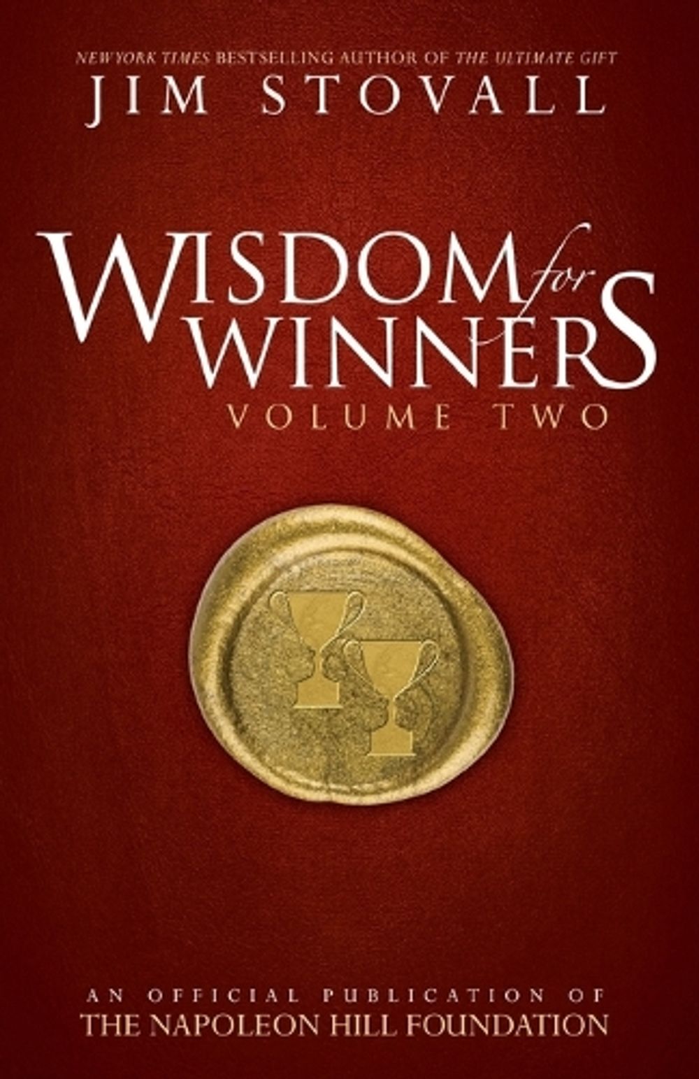 Wisdom for Winners Volume Two by Jim Stovall - ISBN: 9781937879495