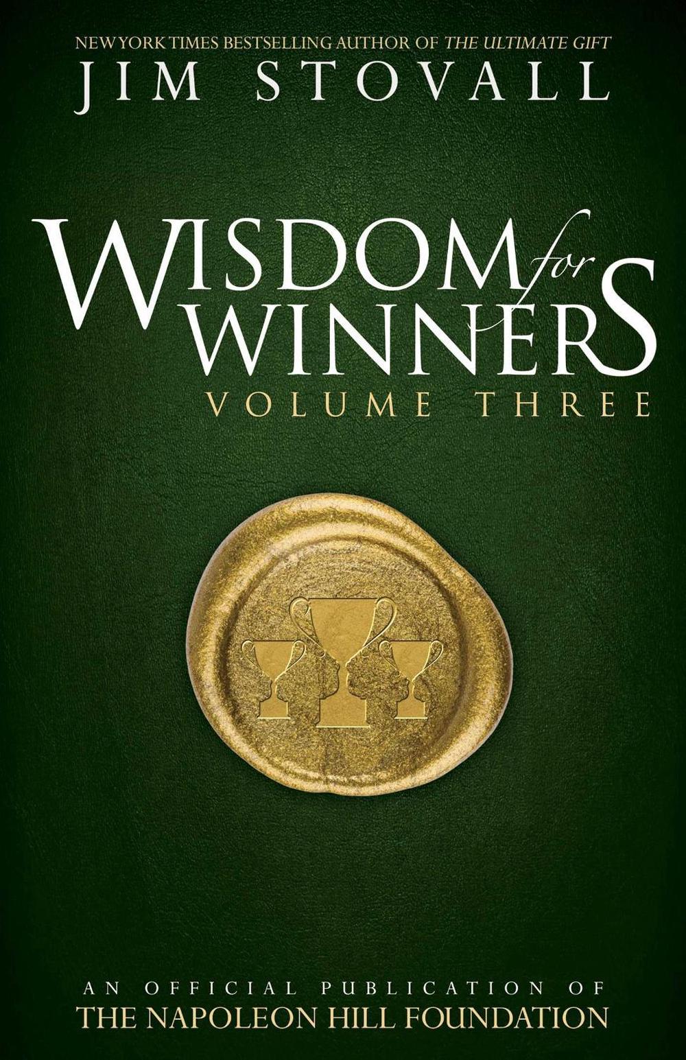 Wisdom for Winners Volume Three by Jim Stovall - ISBN: 9781937879693