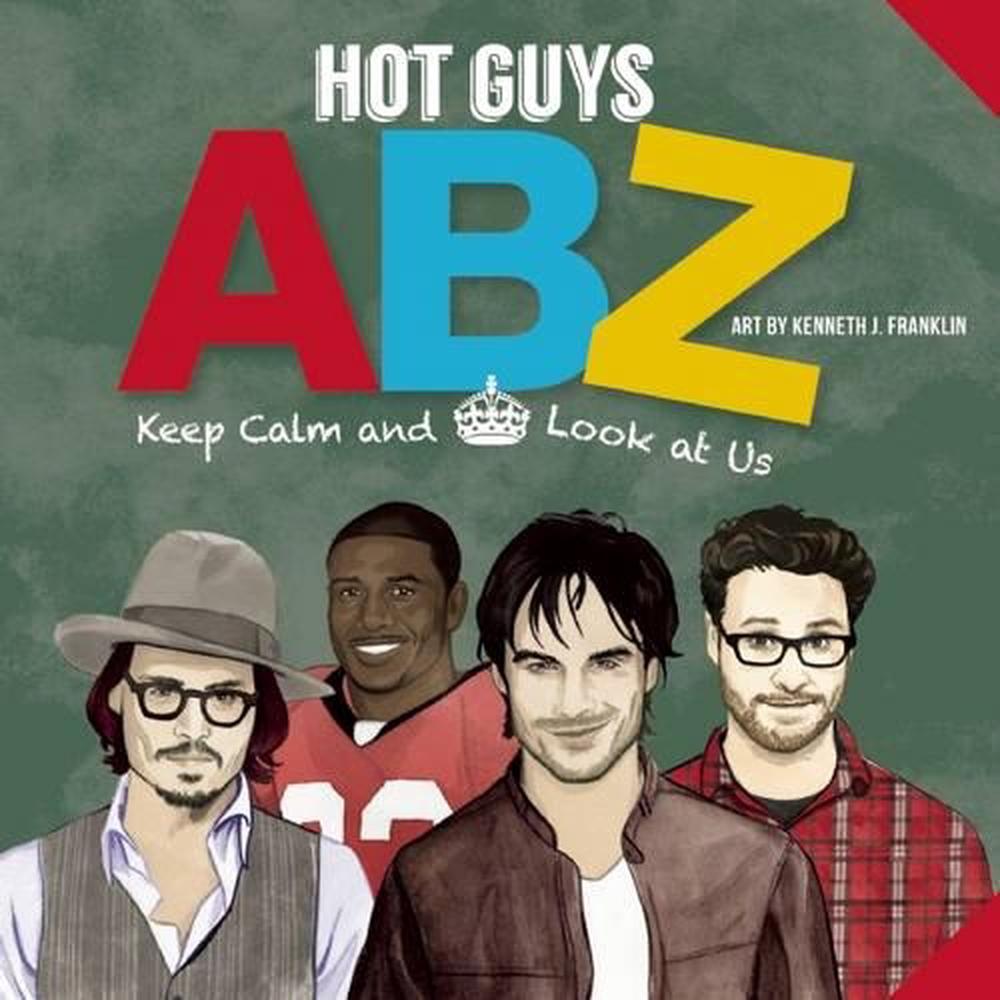 Hot Guys ABZ by punchline - ISBN: 9781938093753