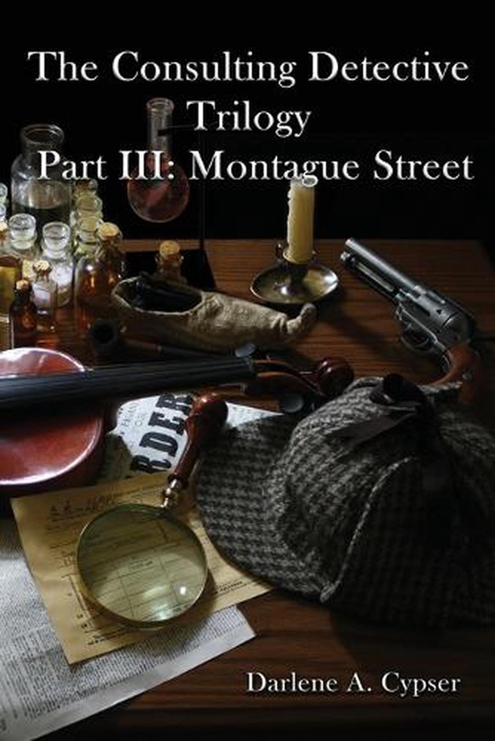 The Consulting Detective Trilogy Part III, 9781938143458