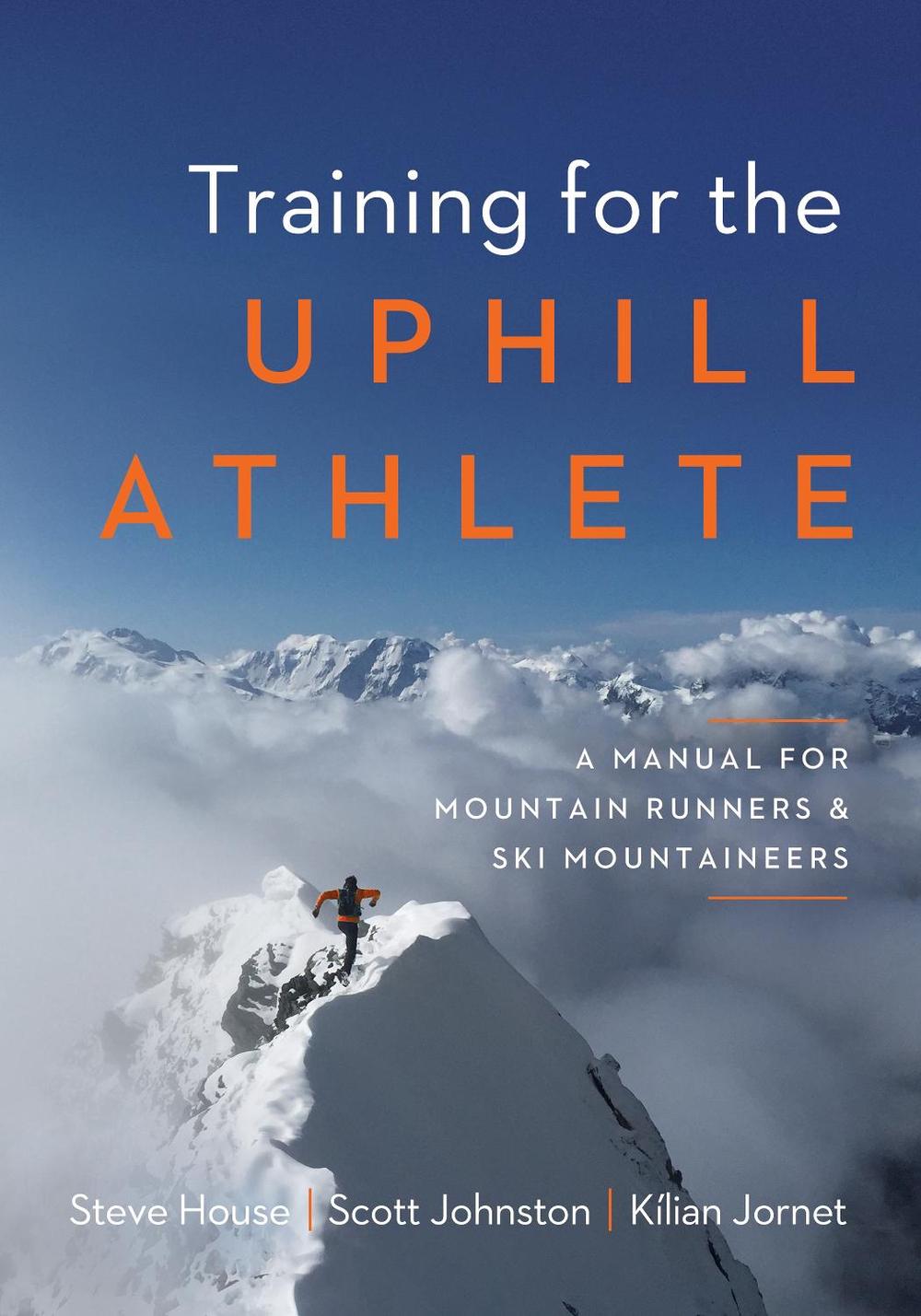 Training for the Uphill Athlete, 9781938340840