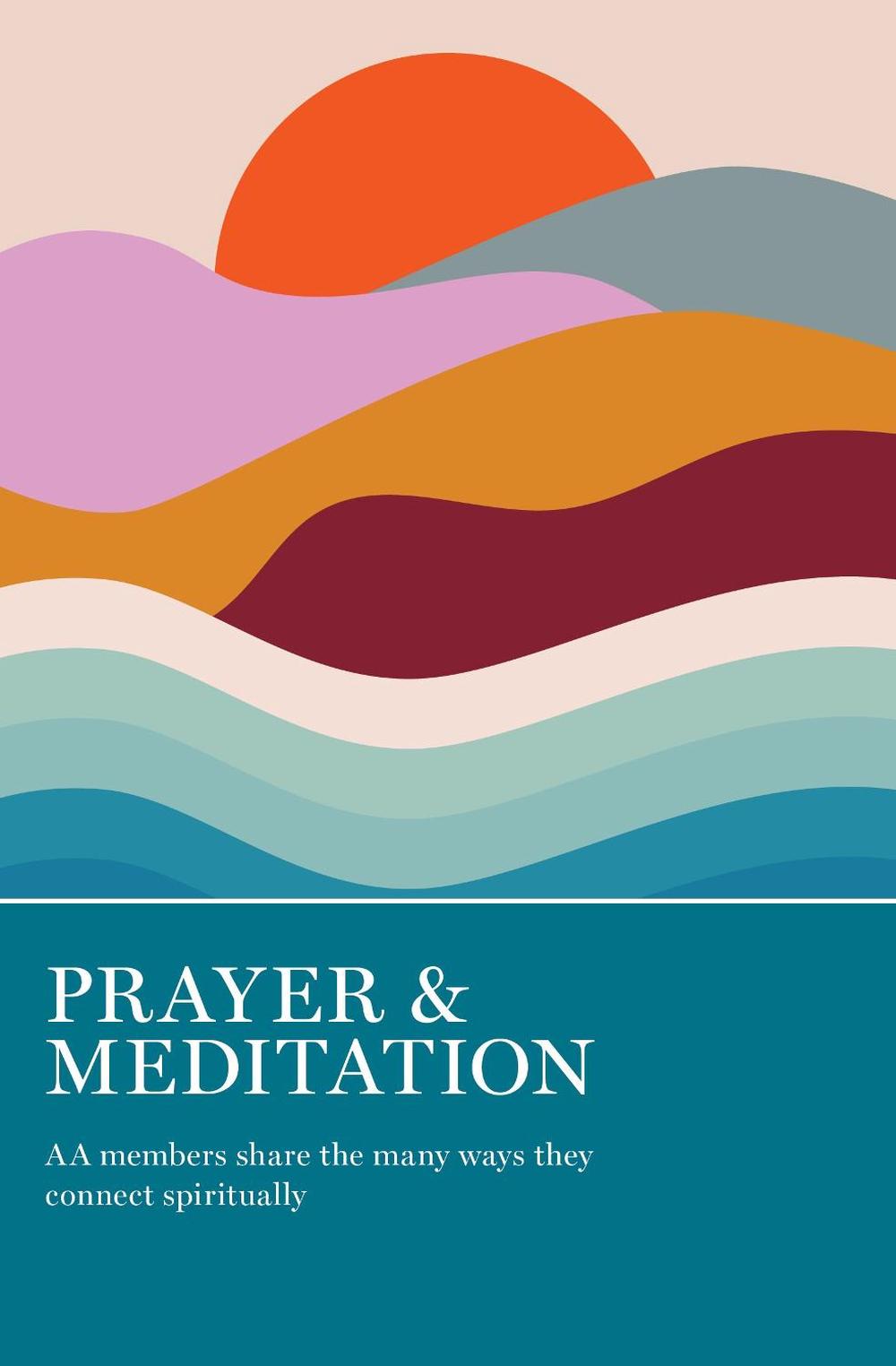 Prayer & Meditation by AA Grapevine - ISBN: 9781938413902