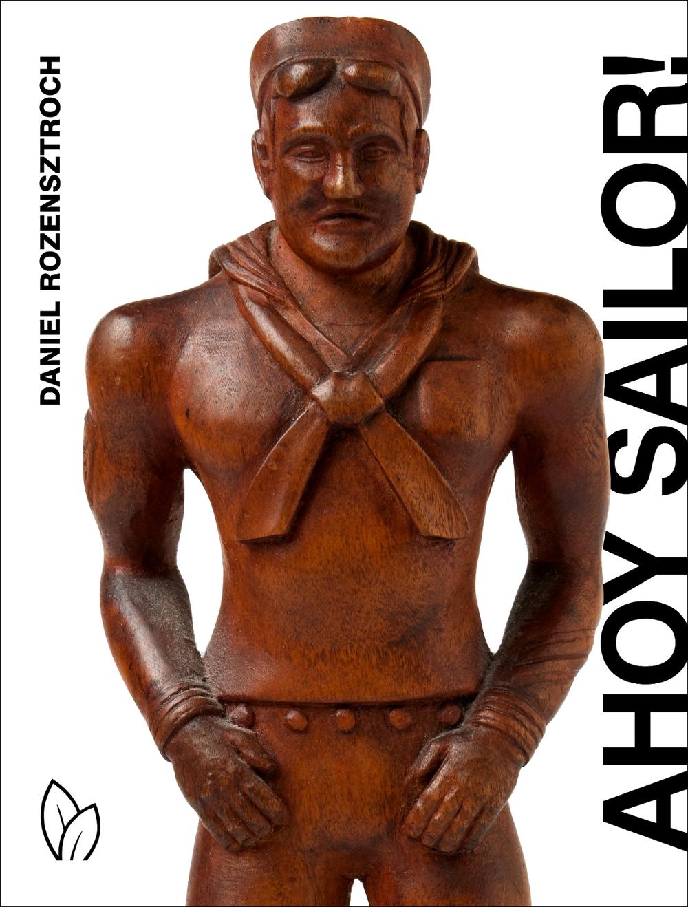 Ahoy Sailor!, 9781938461569