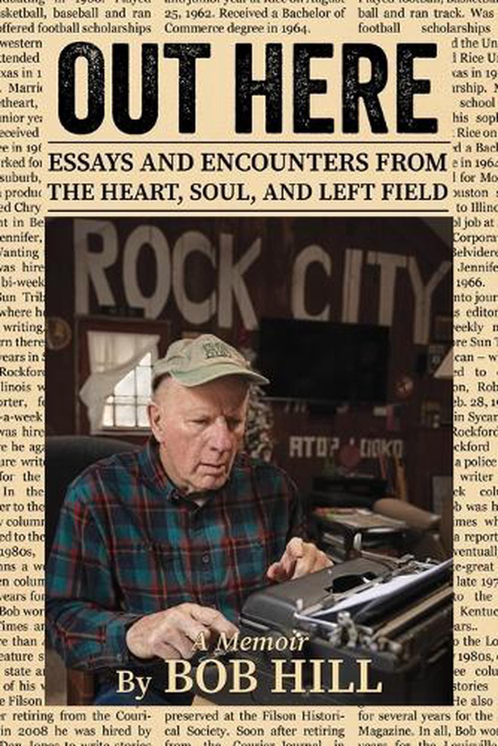 Out Here by Bob Hill - ISBN: 9781938462696